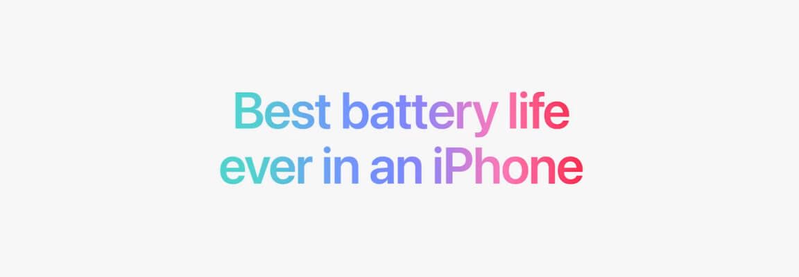 De tekst 'Best battery life ever in an iPhone' op een witte achtergrond