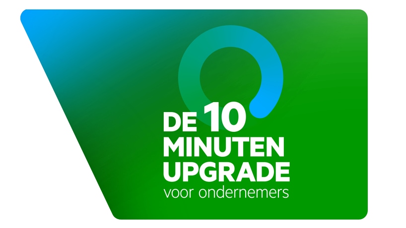 De 10 minuten upgrade van KPN Zakelijk De 10 minuten upgrade van KPN Zakelijk