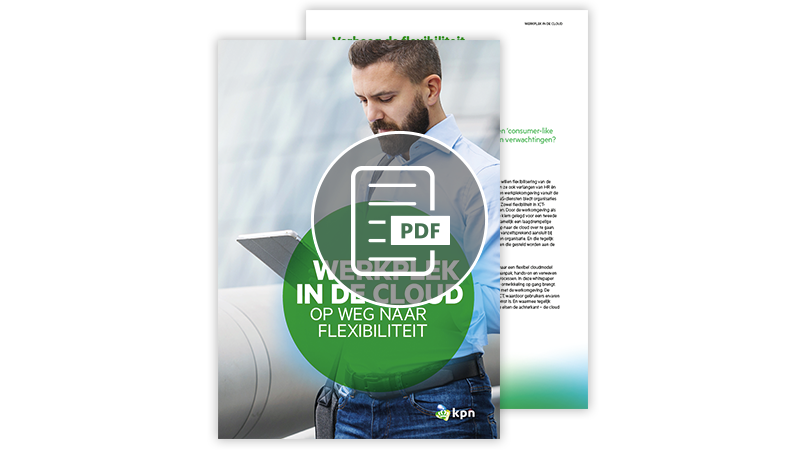 Whitepaper: 'Werkplek in de Cloud - Op weg naar flexibiliteit'